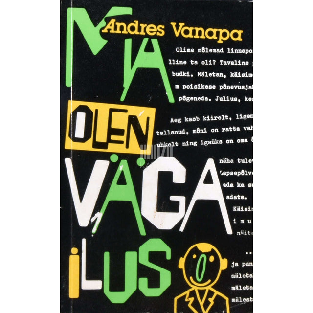 Andres Vanapa - Ma olen väga ilus. Mõtteterad, humoreskid, laastud, pajatused