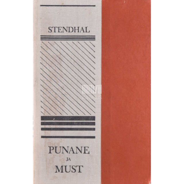 Stendhal - Punane ja must. XIX sajandi kroonika