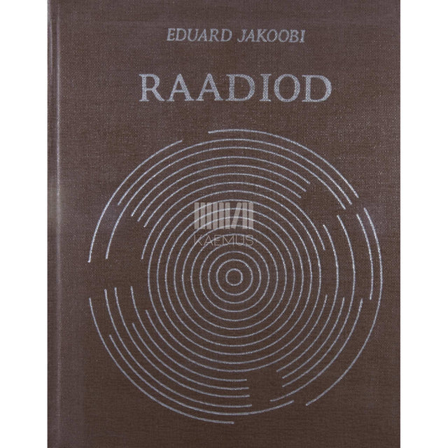 Eduard Jakoobi - Raadiod. Käsiraamat