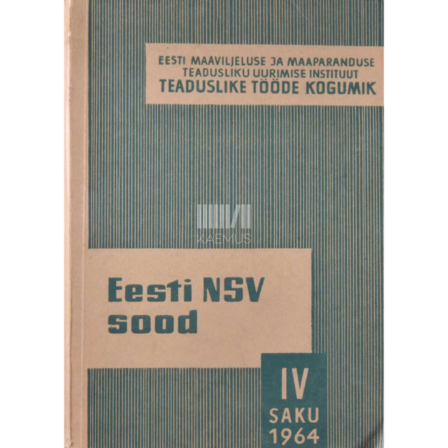 … - Eesti NSV sood