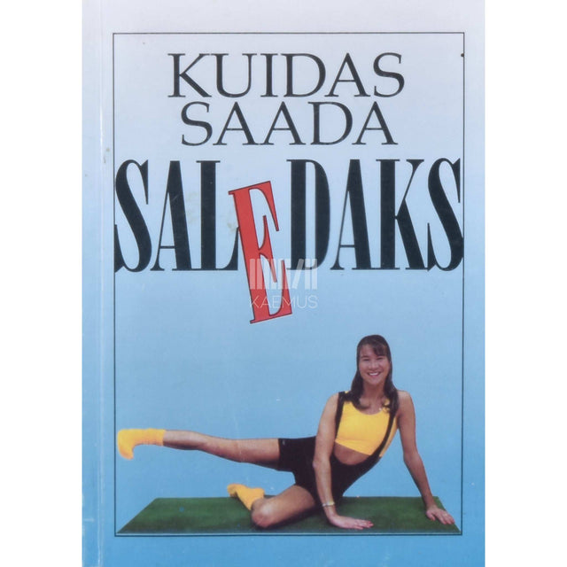 … - Kuidas saada saledaks. Charles T. Kuntzlemani järgi