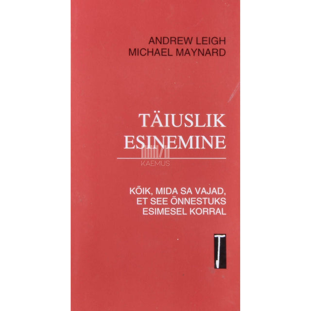 Andrew Leigh, Michael Maynard - Täiuslik esinemine