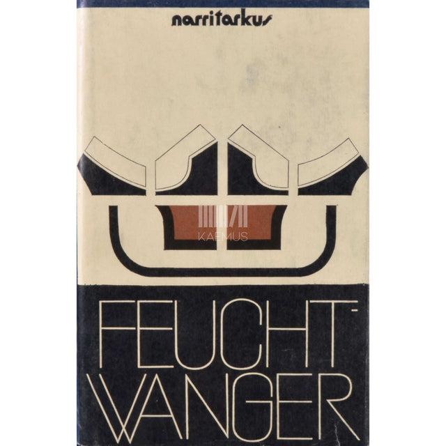 Lion Feuchtwanger - Narritarkus. Jean-Jacques'i elu ja kirgastumine