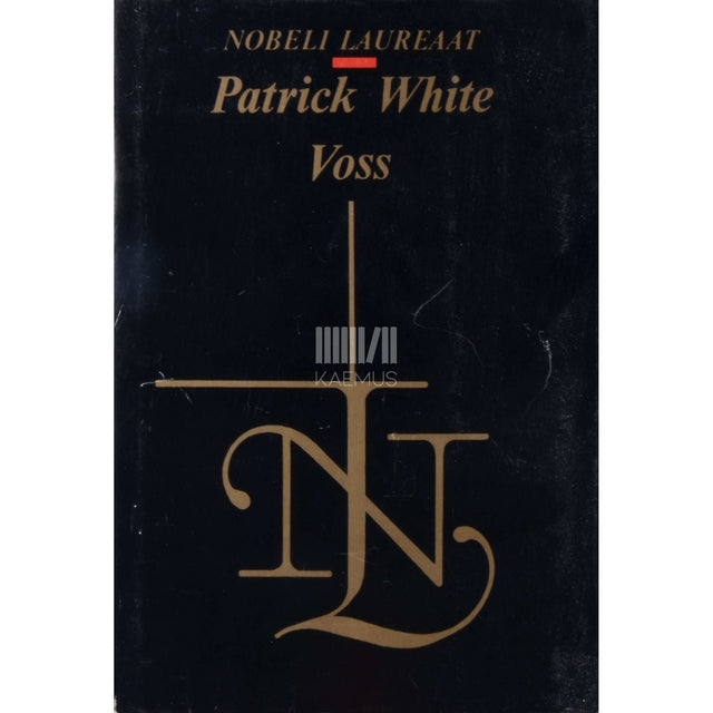 Patrick White - Voss
