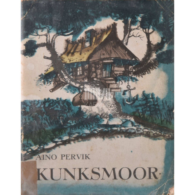 Aino Pervik - Kunksmoor