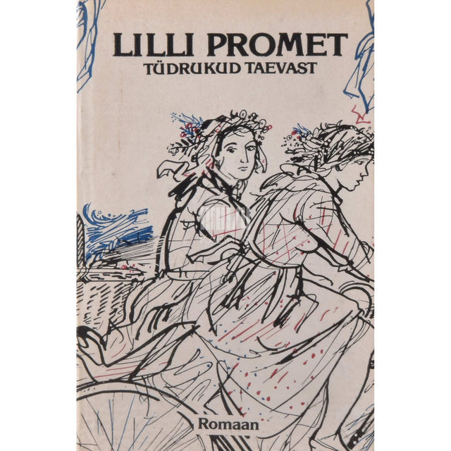 Lilli Promet - Tüdrukud taevast