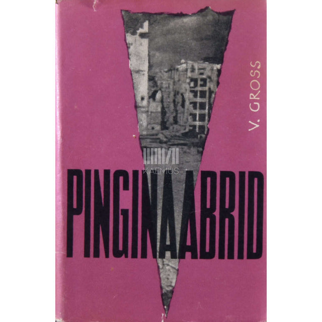 Villem Gross - Pinginaabrid