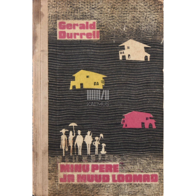 Gerald Durrell - Minu pere ja muud loomad
