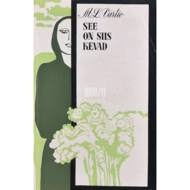 Marja-Liisa Vartio - See on siis kevad