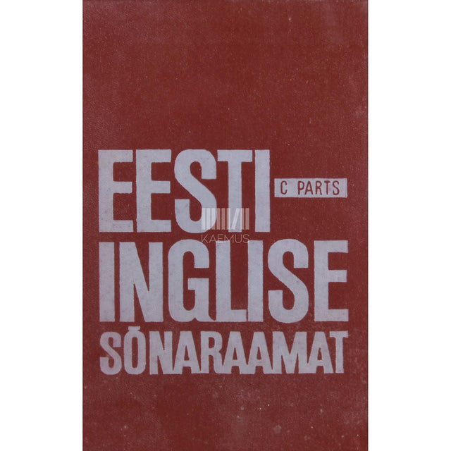 Clarissa Parts - Eesti-inglise sõnaraamat koolidele