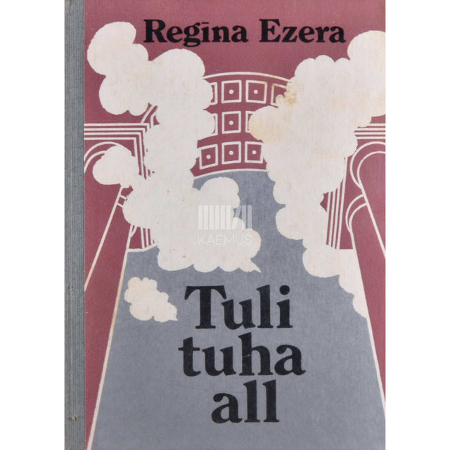 Regina Ezera - Tuli tuha all. Fantasmagooria