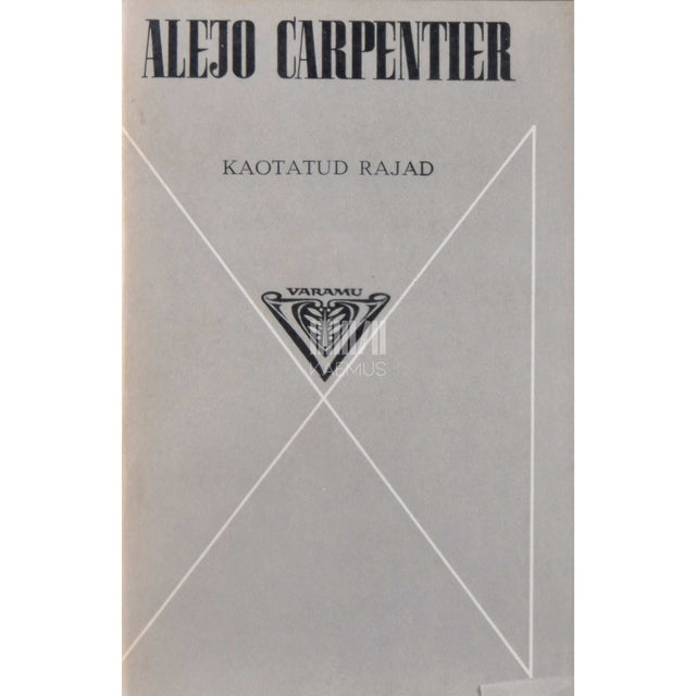 Alejo Carpentier - Kaotatud rajad