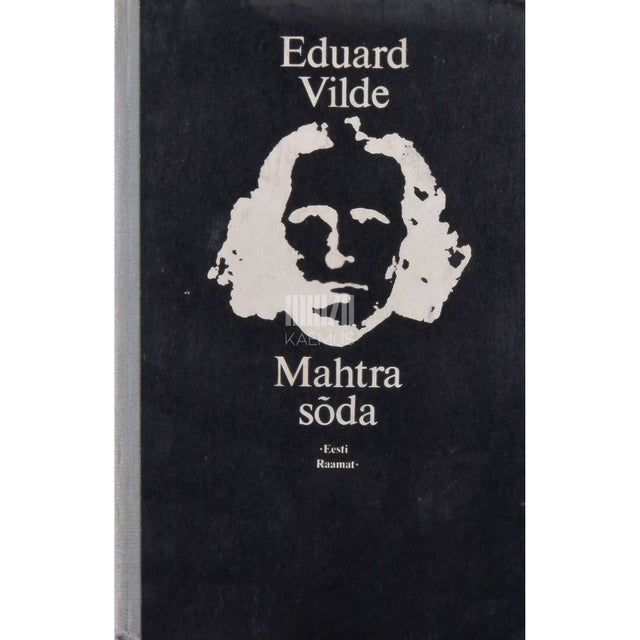 Eduard Vilde - Mahtra sõda