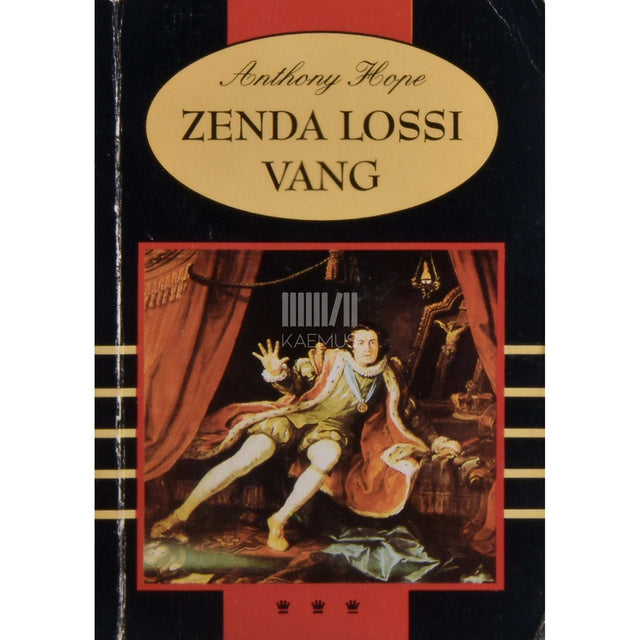 Anthony Hope - Zenda lossi vang