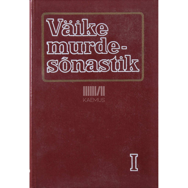 … - Väike murdesõnastik 1. osa