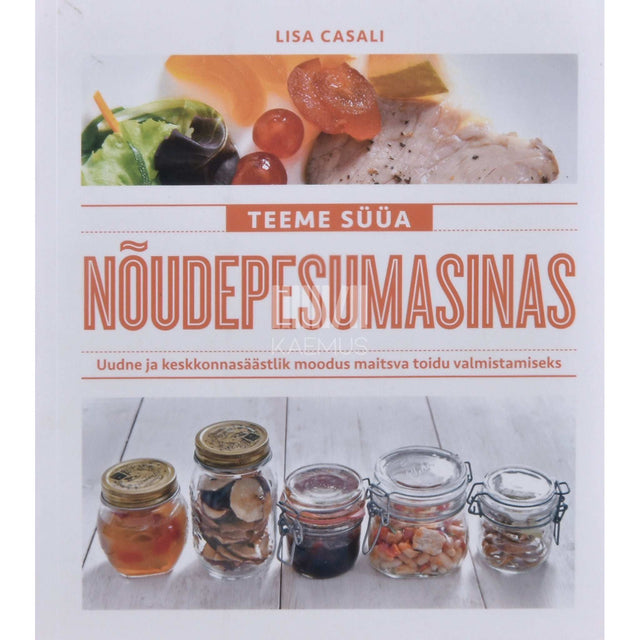 Lisa Casali - Teeme süüa nõudepesumasinas