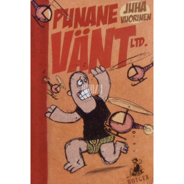 Juha Vuorinen - Punane Vänt Ltd.. Joomahullu päevaraamat 1988-2000