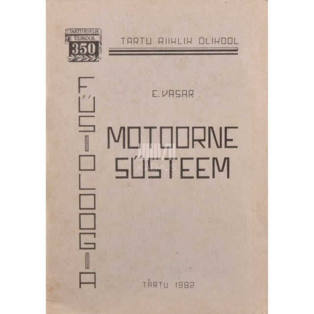 Elmar Vasar - Motoorne süsteem. Õppevahend kõrgkooli arstiteaduskonna üliõpilastele