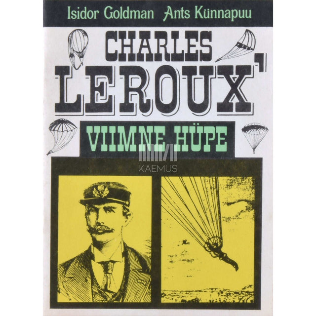 Isidor Goldman - Charles Leroux' viimne hüpe