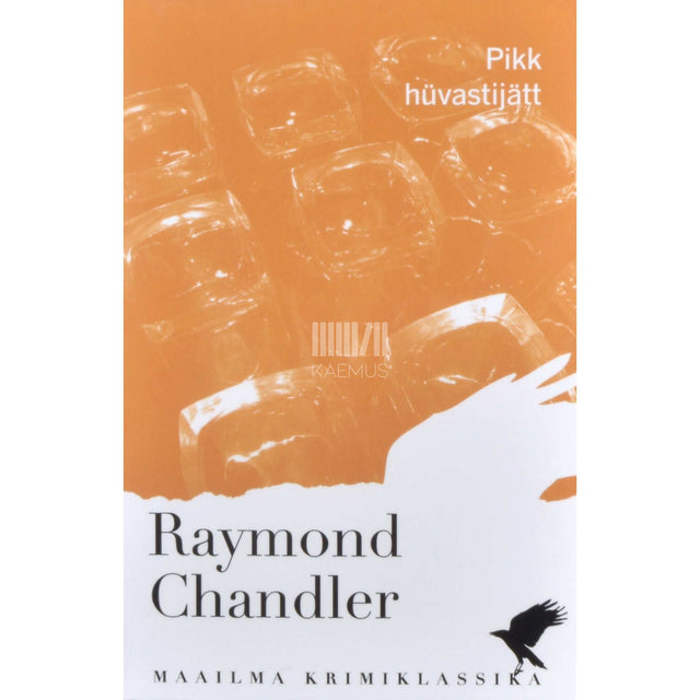 Raymond Chandler - Pikk hüvastijätt