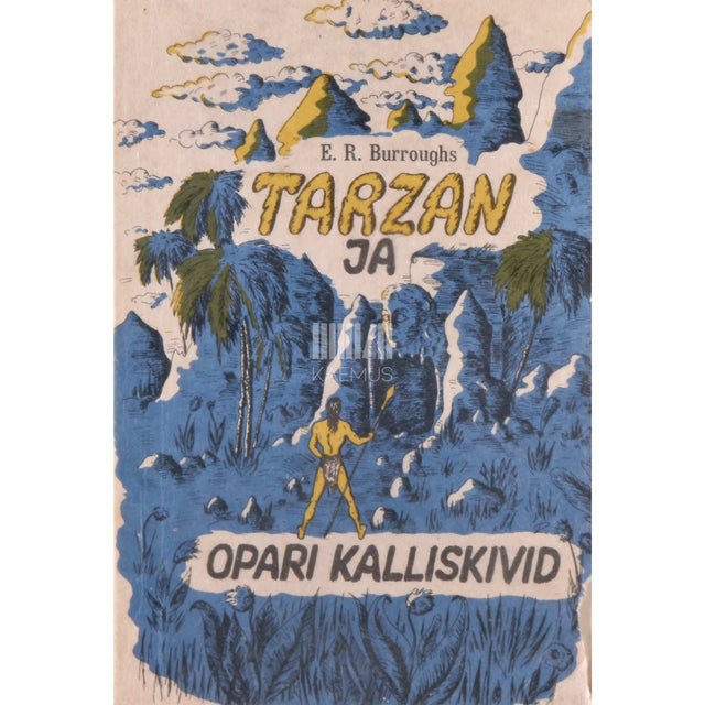 Edgar Rice Burroughs - Tarzan ja Opari kalliskivid