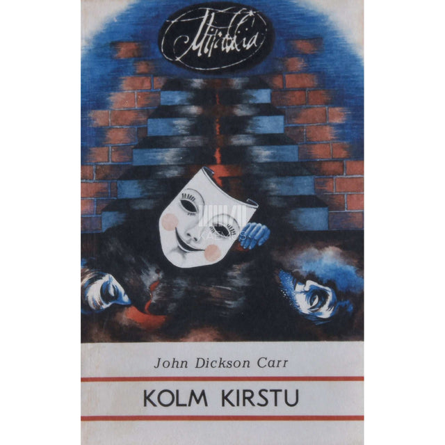 John Dickson Carr - Kolm kirstu