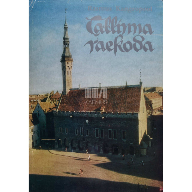 Rasmus Kangropool noorem - Tallinna Raekoda