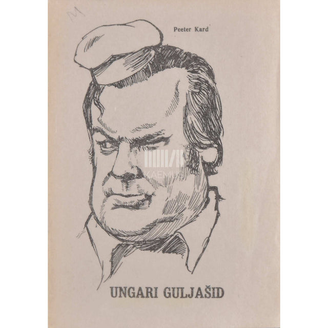 Peeter Kard - Ungari guljašid
