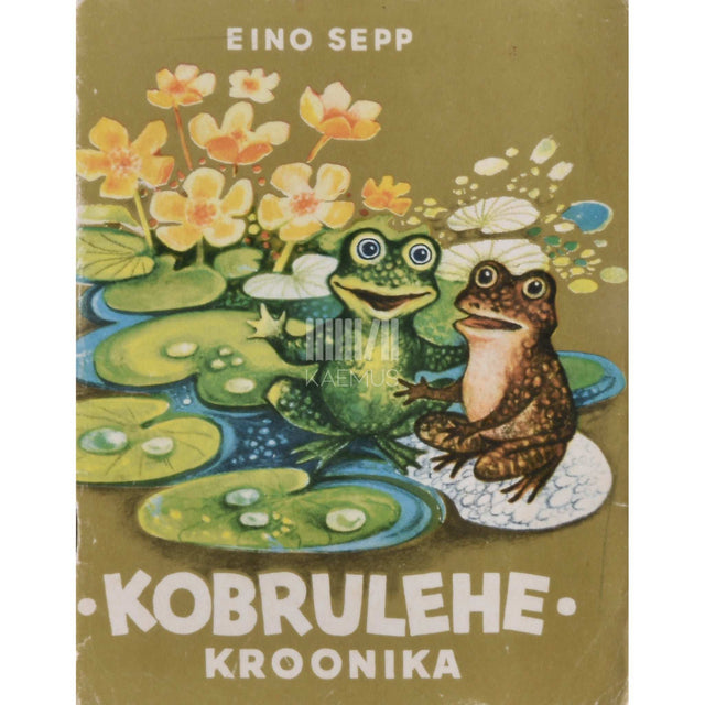 Eino Sepp - Kobrulehe kroonika