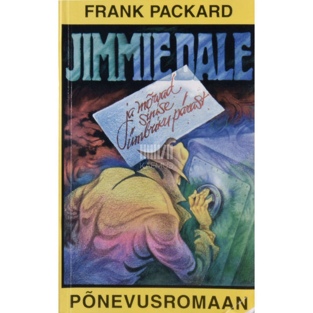 Frank Lucius Packard - Jimmie Dale ja mõrvad sinise ümbriku pärast