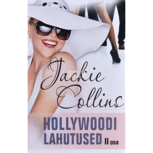 Jackie Collins - Hollywoodi lahutused 2. osa
