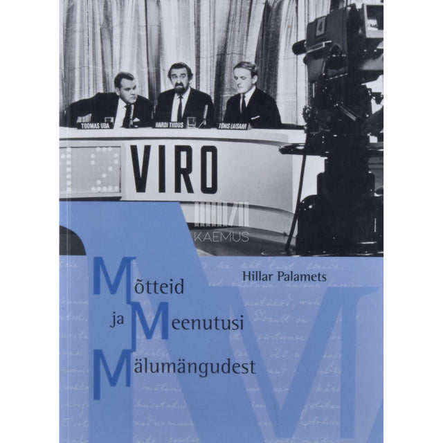 Hillar Palamets - Mõtteid ja meenutusi mälumängudest