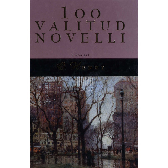 O. Henry - 100 valitud novelli 1. osa