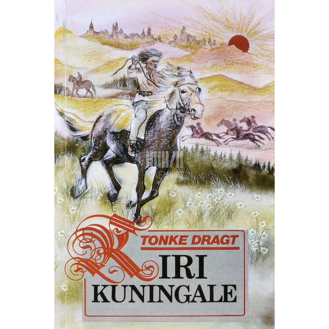 Tonke Dragt - Kiri kuningale