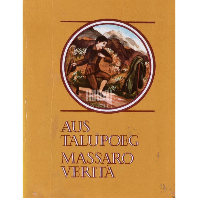 ... - Aus talupoeg Massaro Veritá. Itaalia muinasjutte