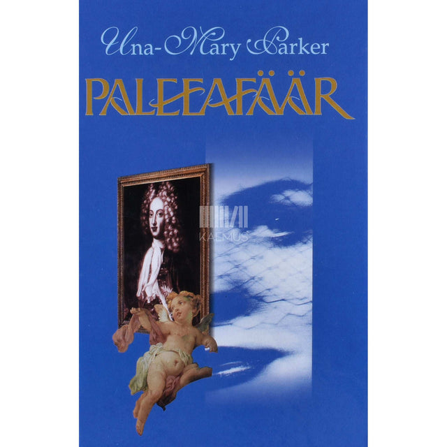 Una-Mary Parker - Paleeafäär