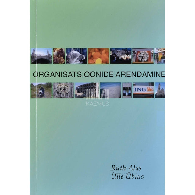 Ruth Alas, Ülle Übius - Organisatsioonide arendamine