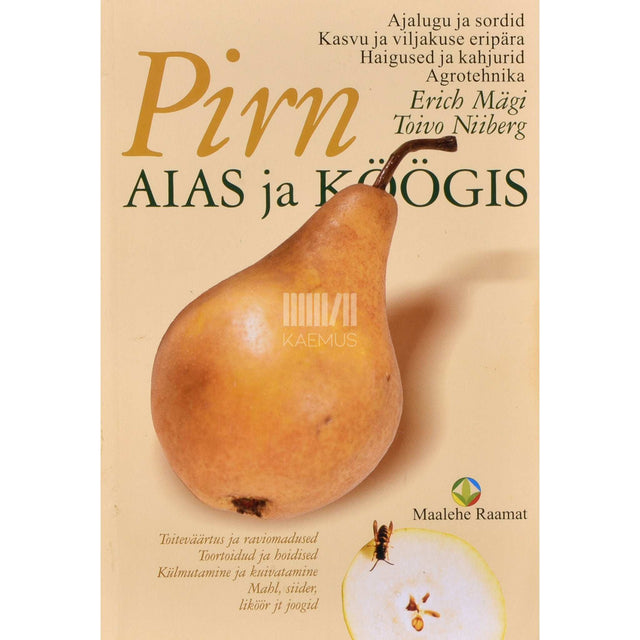 Erich Mägi, Toivo Niiberg - Pirn aias ja köögis