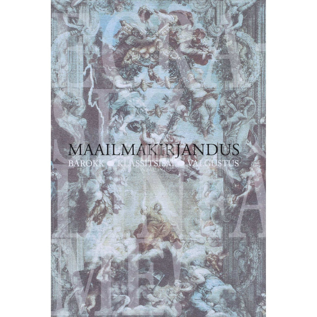 Igor Šaitanov - Maailmakirjandus. Barokk. Klassitsism. Valgustus gümnaasiumiõpik