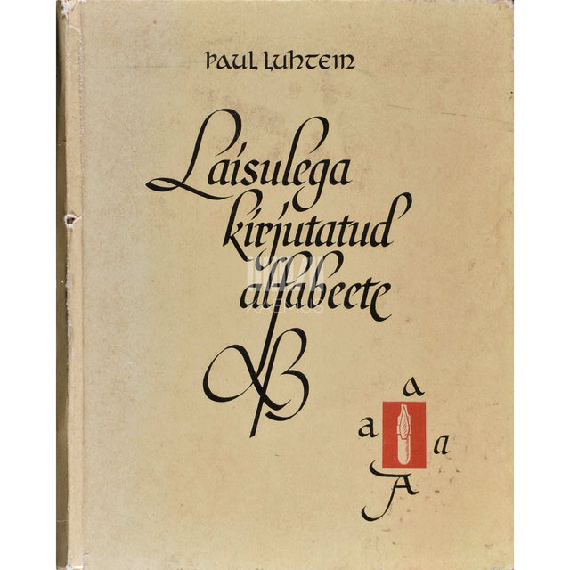 Paul Luhtein - Laisulega kirjutatud alfabeete
