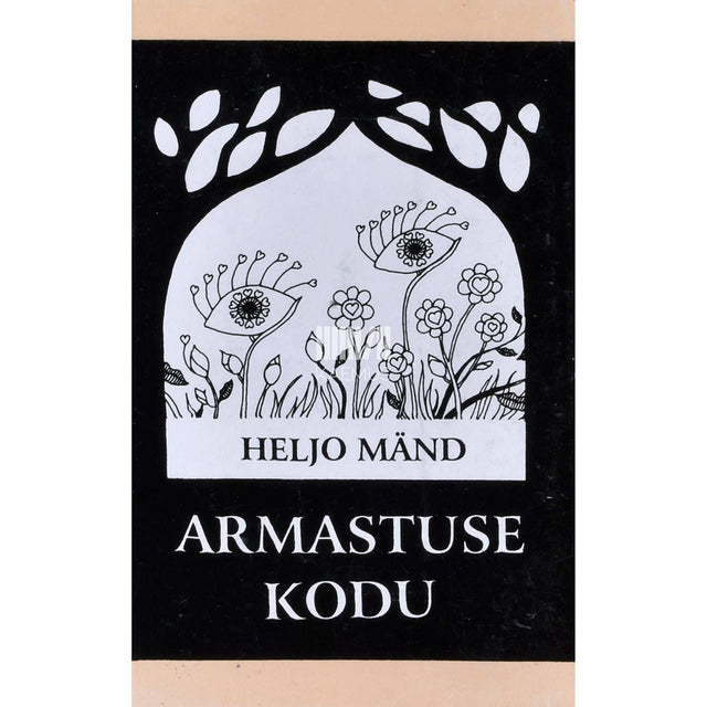 Heljo Mänd - Armastuse kodu