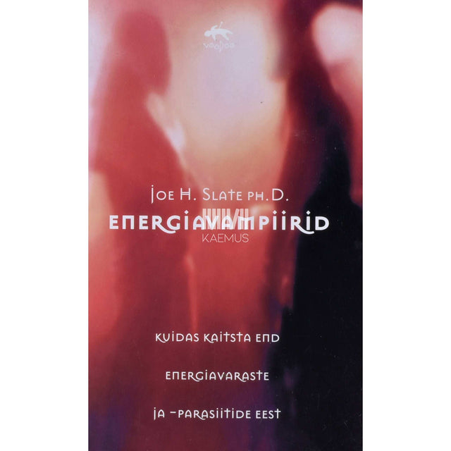 Joe H. Slate - Energiavampiirid