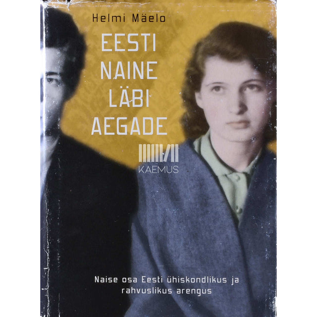 Helmi Mäelo - Eesti naine läbi aegade