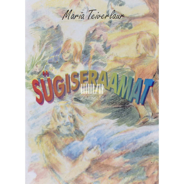 Maria Teiverlaur - Sügiseraamat. Luuletusi lasteaia- ja koolilastele