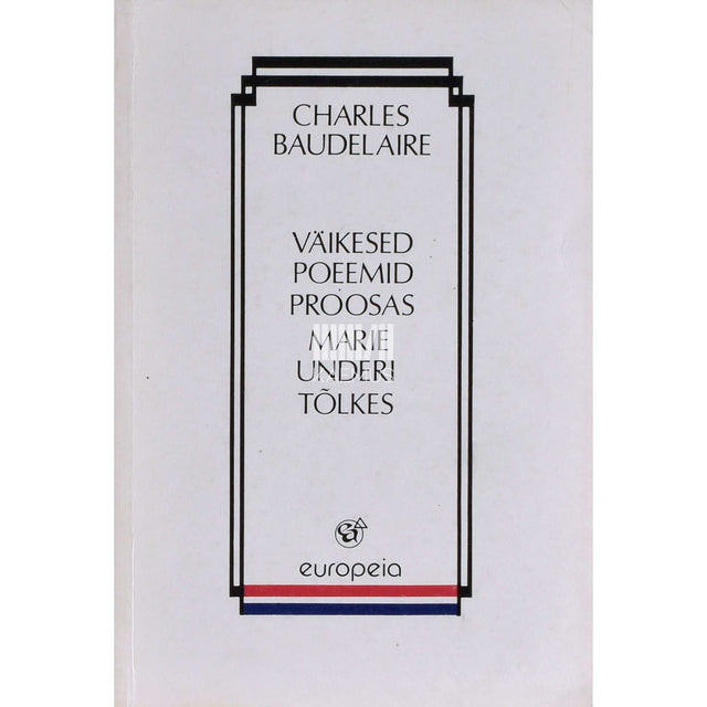 Charles Baudelaire - Väikesed poeemid proosas