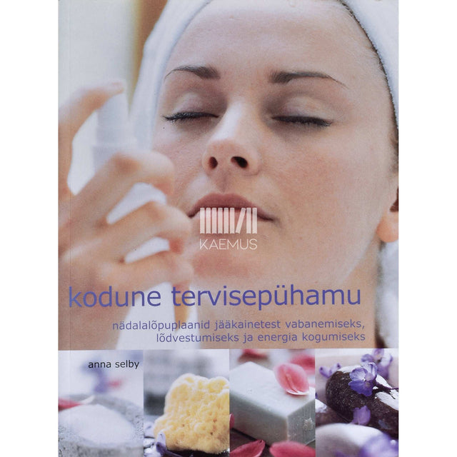 Anna Selby - Kodune tervisepühamu