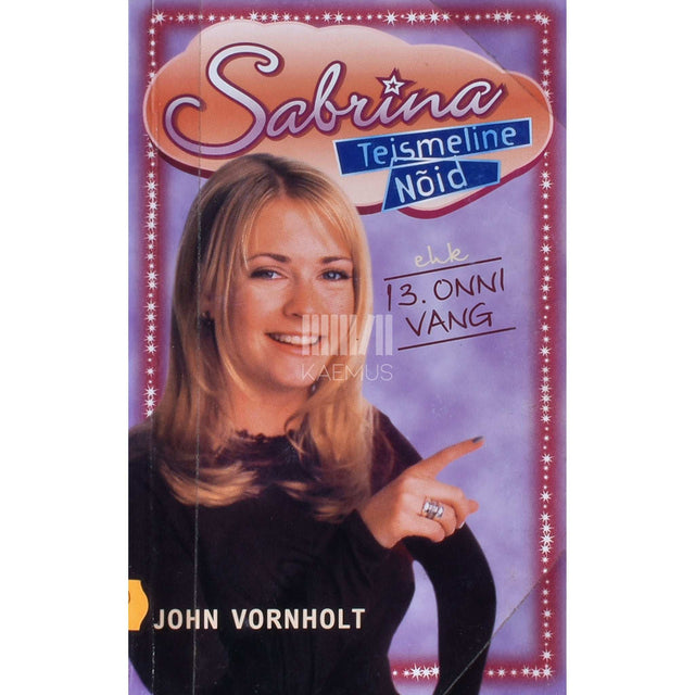 David Cody Weiss - Sabrina, teismeline nõid 13. osa. Nabi kinni!