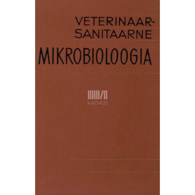 G. Alles, J. Klaar, E. Peebsen, E. Sooman - Veterinaar-sanitaarne mikrobioloogia