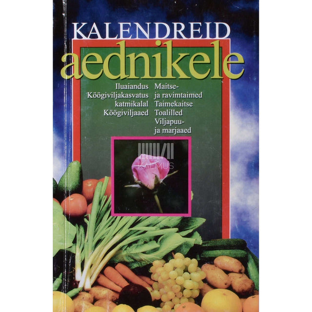 ... - Kalendreid aednikele