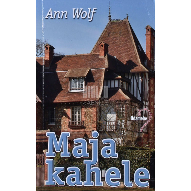 Ann Wolf - Maja kahele